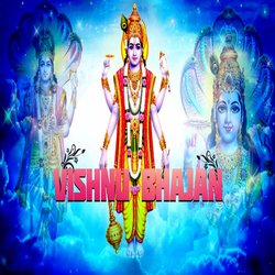 Vishnu Bhajan-H18BWwxxBXg