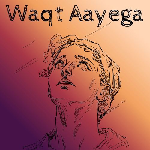 Waqt Aayega