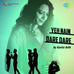 Yeh Nain Dare Dare-PxkaAywdT14