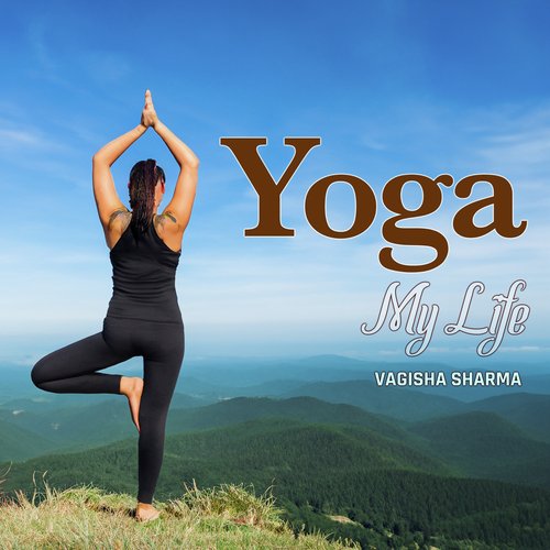 Yoga - My Life_poster_image