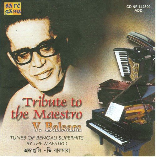 A Tribute To Maestro V. Balsara