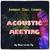 Acoustic Meeting