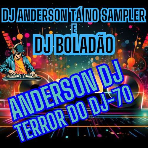 Anderson Dj (terror do dj-70) cover art
