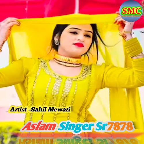 Aslam Singer Sr7878