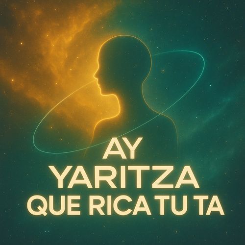 Ay Yaritza Que rica Tu Ta cover art