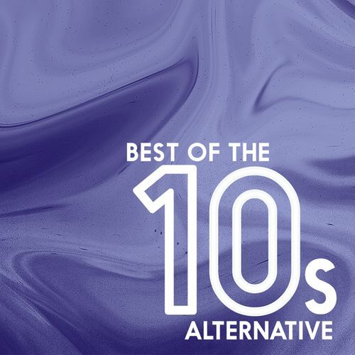 Best Of The 10s: Alternative_poster_image