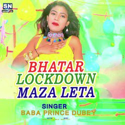 Bhatar Maza Lockdown Me Leta-HgdcB0AGZng