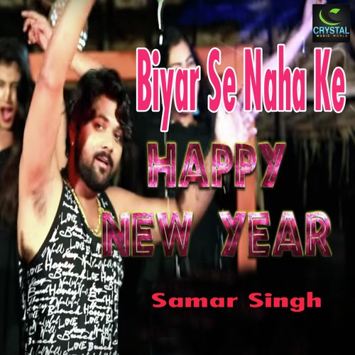 Biyar Se Naha Ke Happy New Year