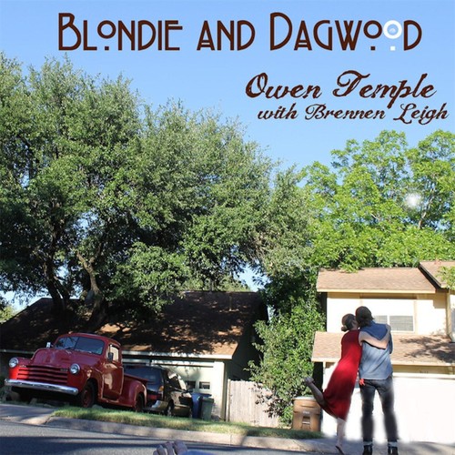 Blondie and Dagwood (feat. Brennen Leigh)