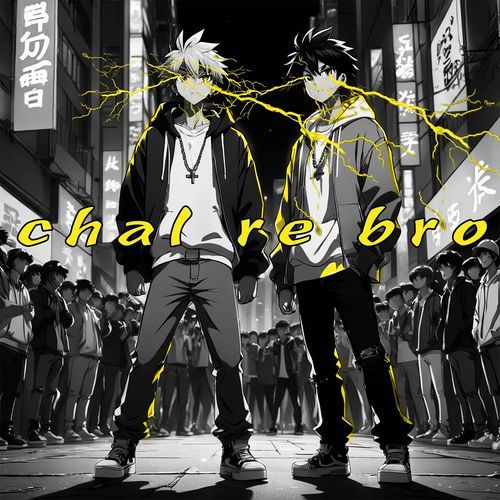 Chal Re Bro