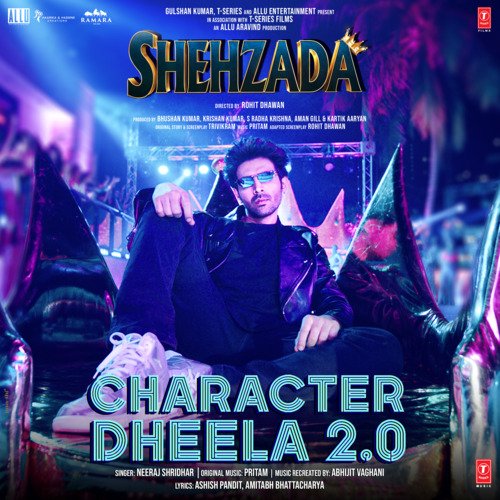 Character Dheela 2.0 (From "Shehzada")