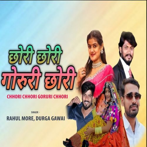 Chhori Chhori Goruri Chhori