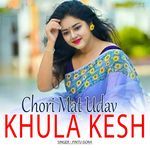 Chori Mat Udav Khula Kesh