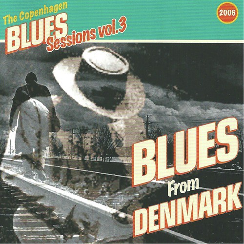 Copenhagen Blues Sessions, Vol. 3 (Live)