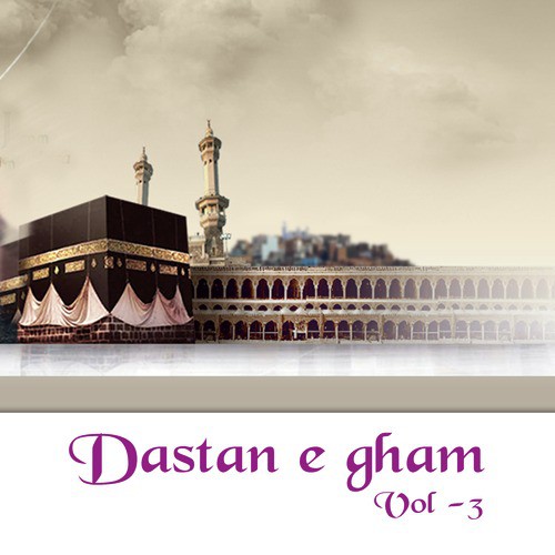 Dastan E - Gham, Vol. 3