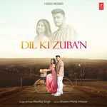 Dil Ki Zuba’N
