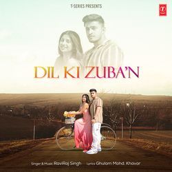Dil Ki Zuba’N