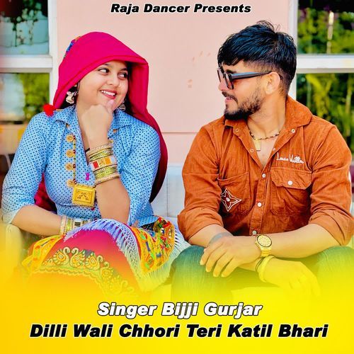 Dilli Wali Chhori Teri Katil Bhari