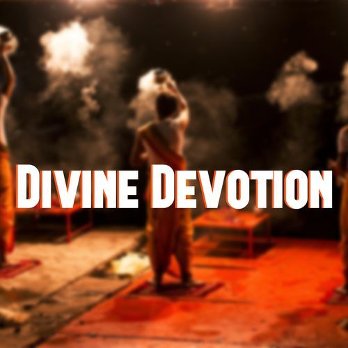 Divine Devotion