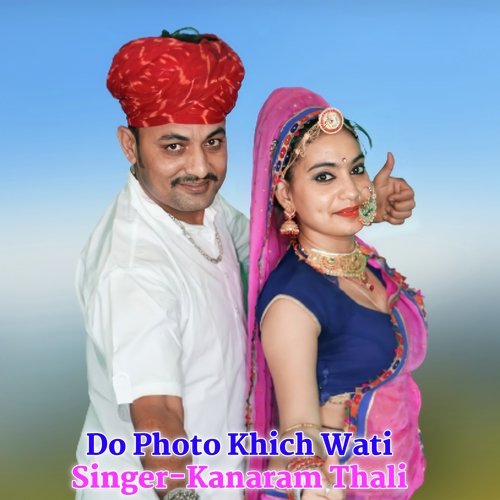 Do Photo Khich wati