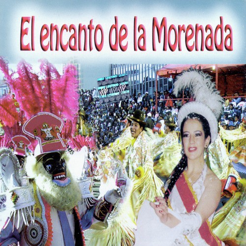 El Encanto de la Morenada