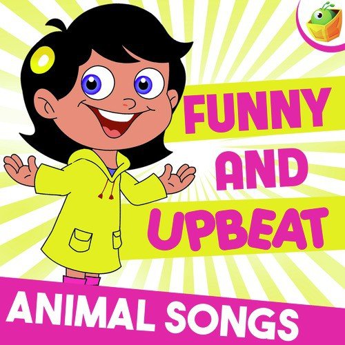 Funny And Upbeat Animal Songs Songs Download - Free Online Songs @ JioSaavn