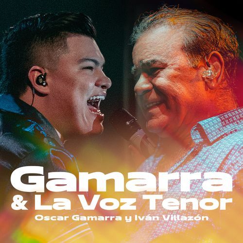 Gamarra & La Voz Tenor (En Vivo)