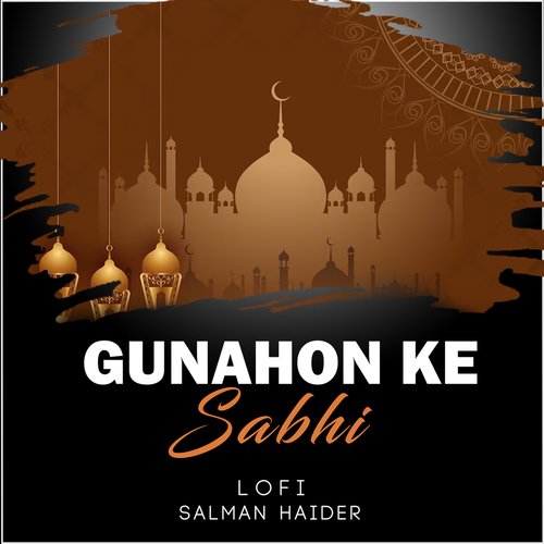 Gunahon Ke Sabhi Lofi