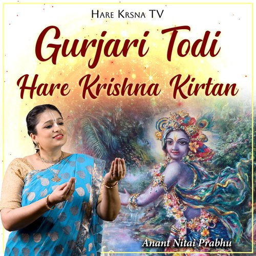 Gurjari Todi Hare Krishna Kirtan