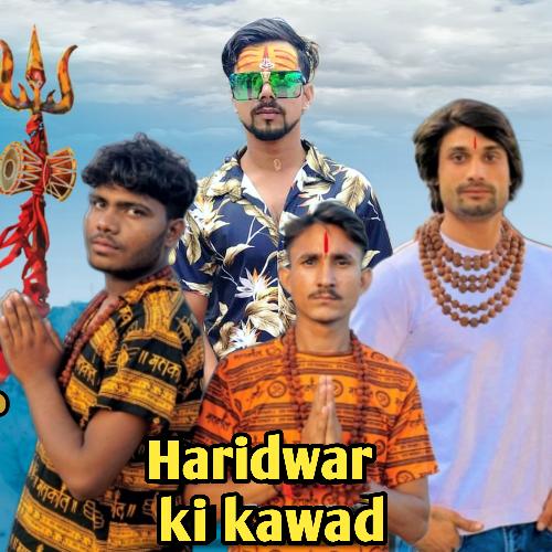 Haridwar Ki Kawad