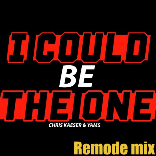 I Could Be the One (Remode Mix)