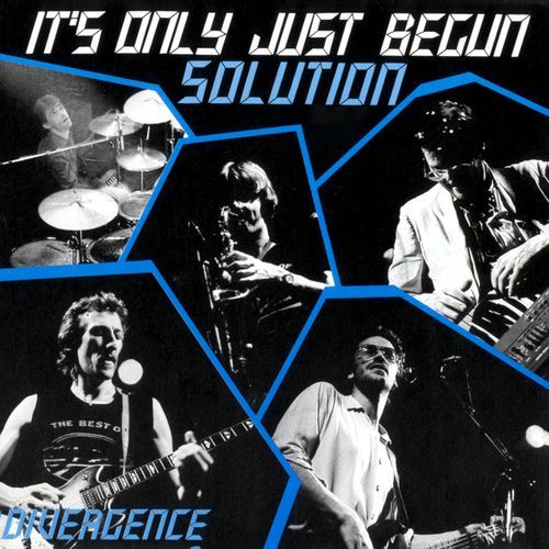 It's Only Just Begun / Divergence (expanded & remastered)