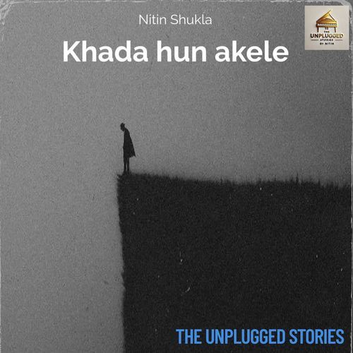 Khada Hun Akele