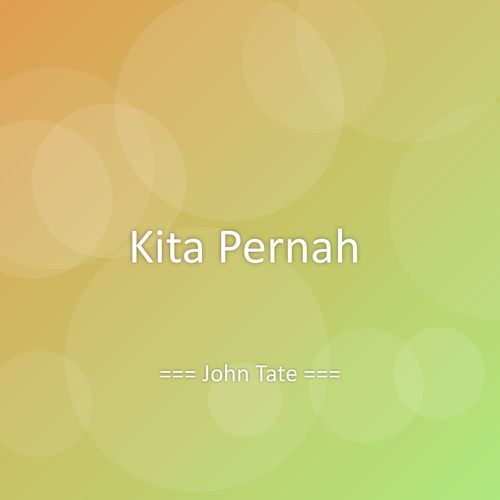 Kita Pernah