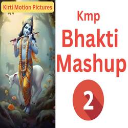 Kmp Bhakti Mashup 2-Eh4OXxNlB3o