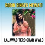 LAJAWAB TERO GHAR WALO