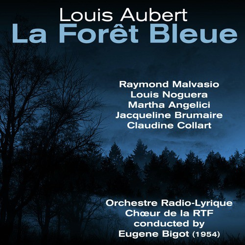 Louis Aubert: La Forêt Bleue (1954)_poster_image