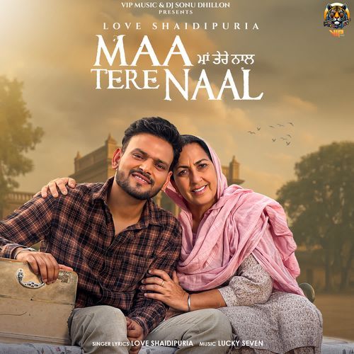 Maa Tere Naal