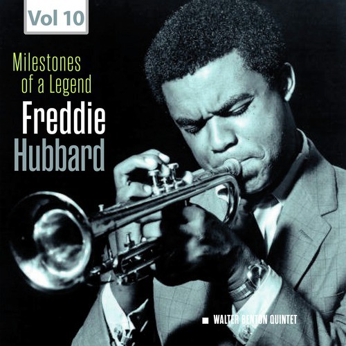 Milestones of a Legend - Freddie Hubbard, Vol. 10