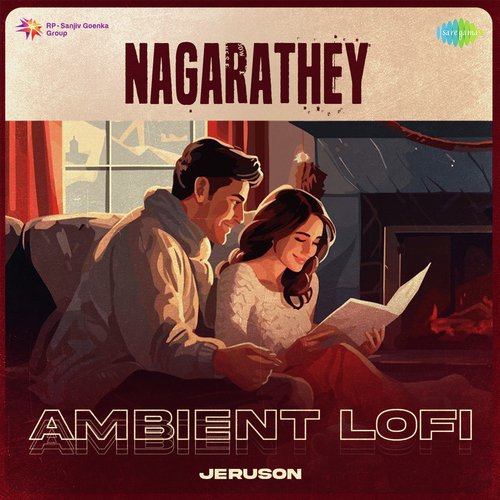 Nagarathey - Ambient Lofi