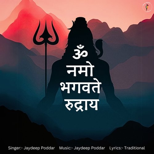 Om Namo Bhagwate Rudraya