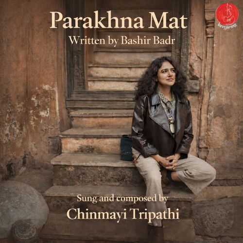 Parakhna Mat (Acoustic Live)