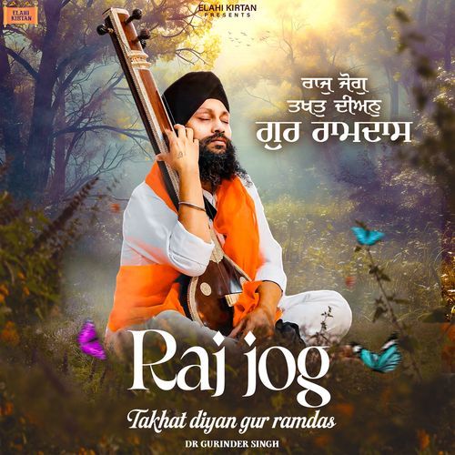 Raj Jog Takhat Diyan Gur Ramdas