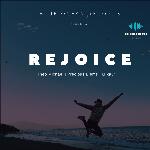Rejoice