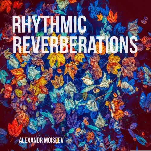 Rhythmic Reverberations