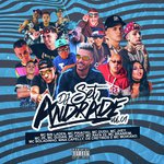 Set DJ Andrade, Vol. 1 (feat. MC Bin Laden, Mc Pikachu, MC Dudu, Mc Jhey, MC 2K, Mc Gudan, Mc Fioti, Mc Rafa 22, Mc Brankim, Mc Boladinho, Nina Capelly, Os Cretinos &amp; Mc Moikano)