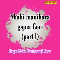 Shahi manihara gajna gori part 1-FgwIfDsBUHs