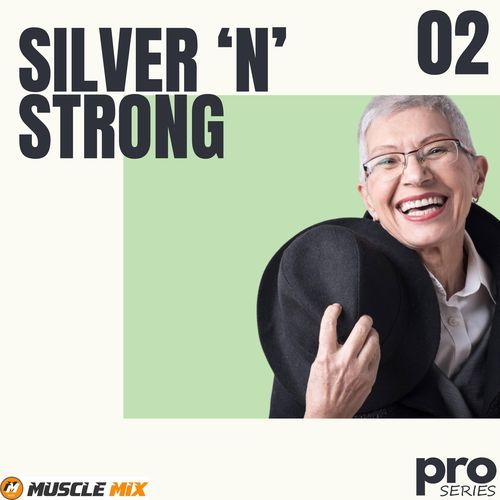 Silver N Strong, Vol. 2 - Nonstop, 32 Counts, 128 BPM, Music for Fit Pros