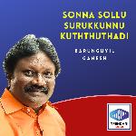 Sonna Sollu Surukkunnu Kuththuthadi