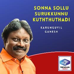 Sonna Sollu Surukkunnu Kuththuthadi-HFgkfCBvXVQ